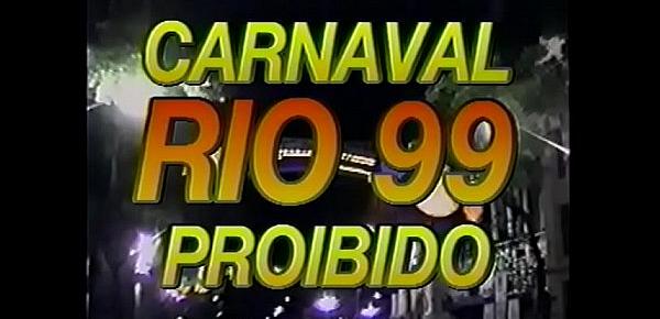  Carnaval Proibido Rio 99